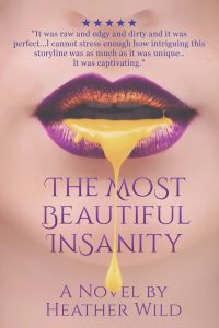 WriteNowLive: The Most Beautiful Insanity