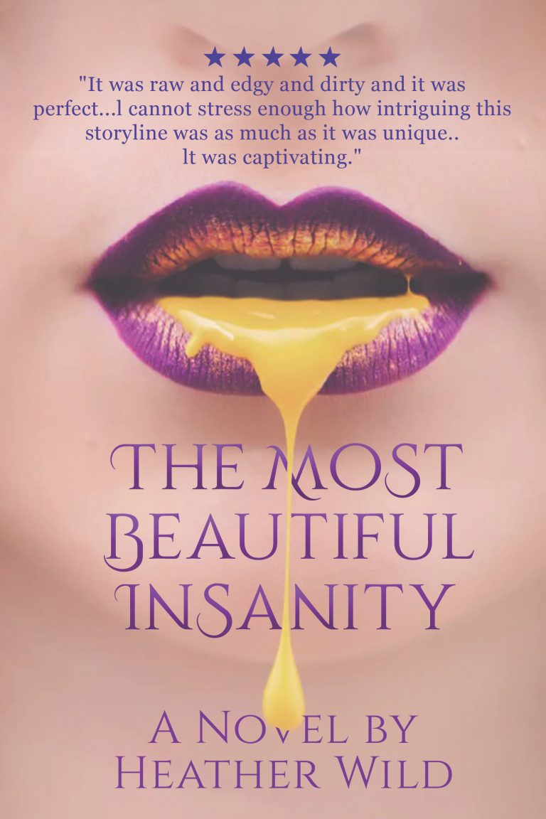 WriteNowLive: The Most Beautiful Insanity